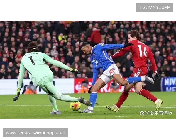 英超利物浦替补进球,主场观众再次欢呼